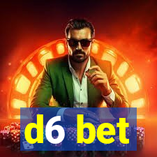 d6 bet